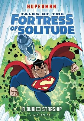 A Buried Starship by Dahl, Michael