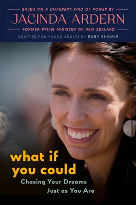 What If You Could by Ardern, Jacinda