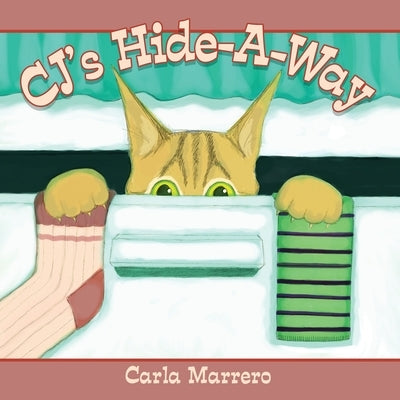 CJ's Hide-A-Way by Marrero, Carla