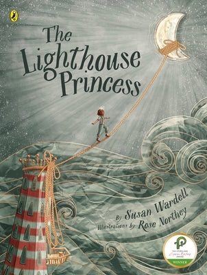 The Lighthouse Princess by Northey, Rose