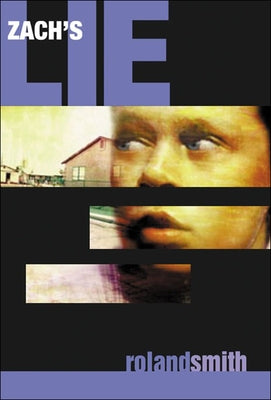 Zach's Lie by Smith, Roland