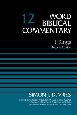 1 Kings, Volume 12: Second Edition 12 by DeVries, Simon
