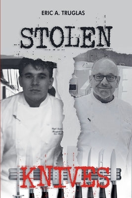 Stolen Knives by Truglas, Eric