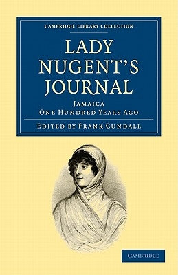 Lady Nugent's Journal by Nugent, Maria