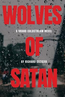 The Wolves Of Satan by Cozicar, Richard