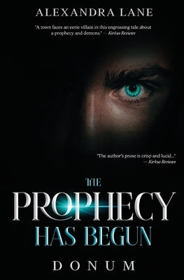 The Prophecy Has Begun: Donum by Lane, Alexandra