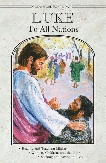 God's Word for Today: Luke by Concordia, Publishing