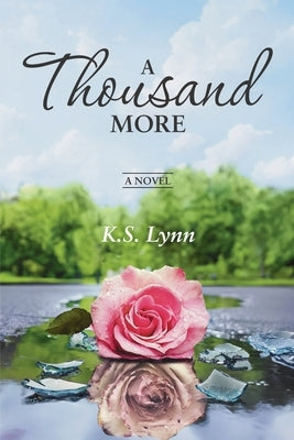 A Thousand More by Lynn, K. S.