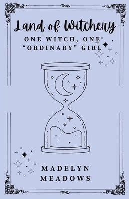 Land of Witchery: Book One of La Castaria Trilogy by Meadows, Madelyn