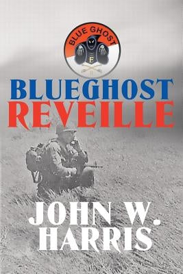 BlueGhost Reveille by W. Harris, John
