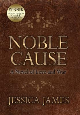 Noble Cause by James, Jessica