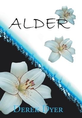 Alder by Dyer, Derek