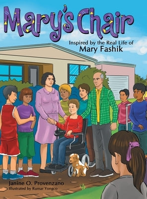 Mary's Chair: Inspired by the Real Life of Mary Fashik by Provenzano, Janine O.