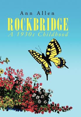 Rockbridge: A 1930s Childhood by Allen, Ann