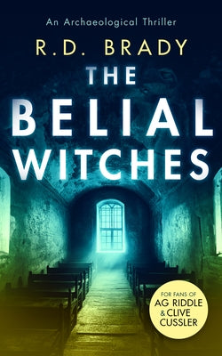 The Belial Witches by Brady, R. D.