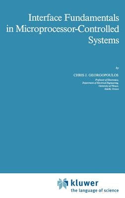 Interface Fundamentals in Microprocessor-Controlled Systems by Georgopoulos, C. J.
