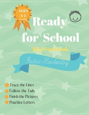 Practice Handwriting: Paper & Pencil: Age 3-5 Preschool Activity Workbook for Kids, Kinder garden - Letter Tracing Book for Preschoolers - A by Books, Carrigleagh