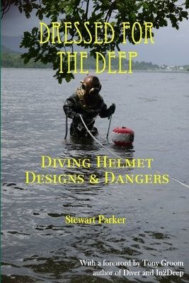 Dressed for the Deep by Parker, Stewart