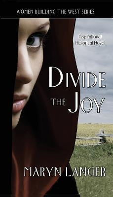 Divide the Joy by Langer, Maryn
