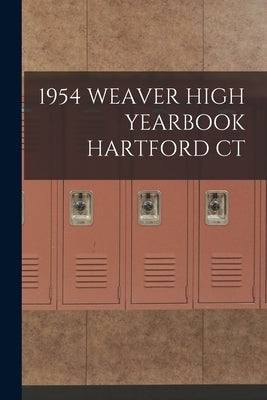 1954 Weaver High Yearbook Hartford CT by Anonymous