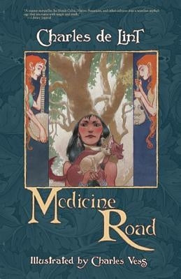 Medicine Road by de Lint, Charles