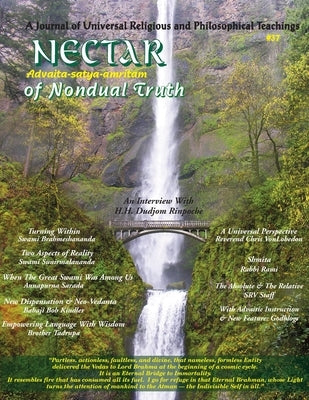 Nectar of Non-Dual Truth #37: A Journal of Universal Religious and Philosophical Teachings by Kindler, Babaji Bob