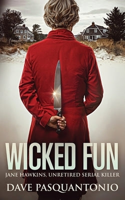Wicked Fun by Pasquantonio, Dave