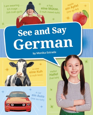 See and Say German by Estrada, Monika