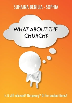 What about the Church? by Benilia-Sophia, Suhaina
