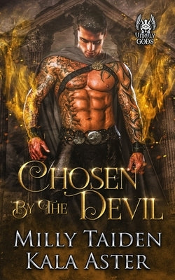 Chosen by the Devil by Aster, Kala