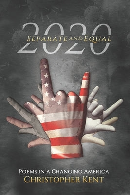 2020 Separate AND Equal: Poems in a Changing America by Design Studio, Ravastra