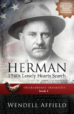 Herman: 1940s Lonely Hearts Search by Affield, Wendell