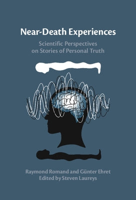 Near-Death Experiences by Romand, Raymond