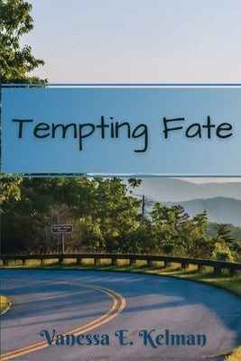 Tempting Fate by Kelman, Vanessa E.