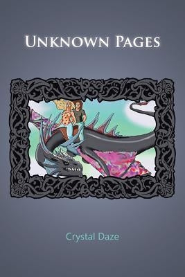 Unknown Pages by Daze, Crystal