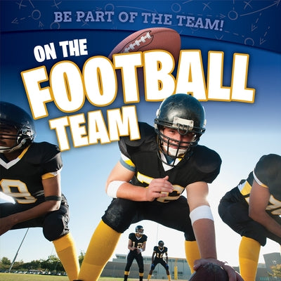 On the Football Team by Hillard, Stephane