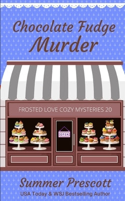 Chocolate Fudge Murder by Prescott, Summer