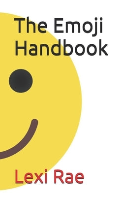 The Emoji Handbook by Rae, Lexi