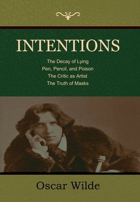 Intentions by Wilde, Oscar