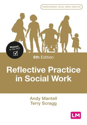 Reflective Practice in Social Work by Mantell, Andy