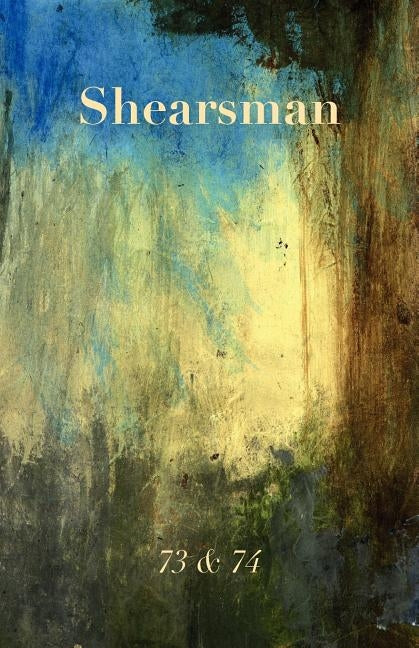 Shearsman 73 & 74 by Frazer, Tony