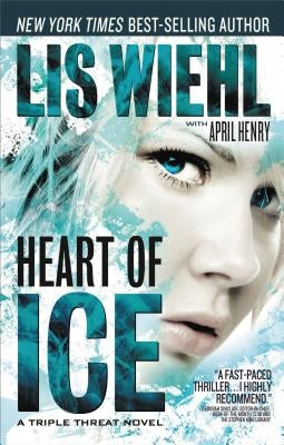 Heart of Ice by Wiehl, Lis
