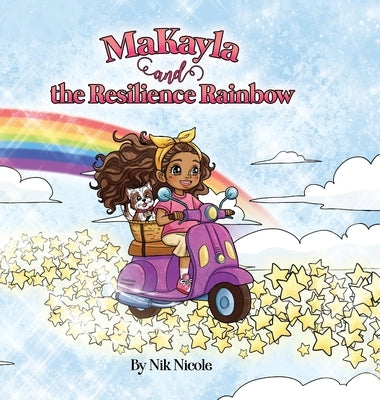 MaKayla and the Resilience Rainbow by Devor, Nik Nicole