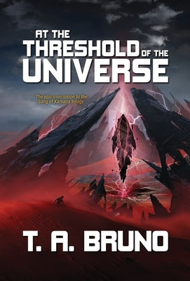 At the Threshold of the Universe by Bruno, T. A.