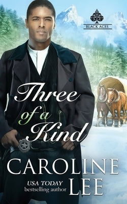 Three of a Kind by Lee, Caroline