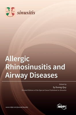 Allergic Rhinosinusitis and Airway Diseases by Duong-Quy, Sy