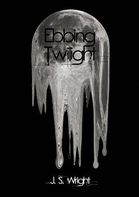 Ebbing Twilight by Wright, Julian