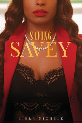 Saving Savey by Nichele, Ciera