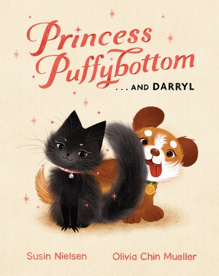 Princess Puffybottom . . . and Darryl by Nielsen, Susin