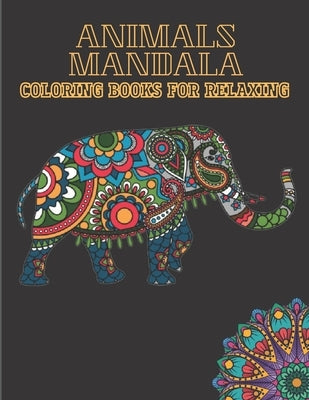 Animal mandala coloring books for relaxing: A coloring book with Lions, Butterfly, Horse, Cats, Dogs, Fish, Wolf, and many more! (Animals with Mandala by Island, Blue